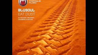 Blusoul - Eat Dust (Coldberg & Repton Remix) - Mistiquemusic