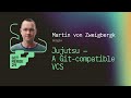 Jujutsu A Git Compatible VCS Martin Von Zweigbergk GitMerge 2024
