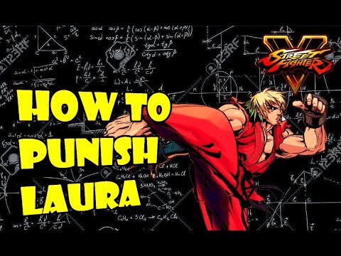 SFV S2.5 Ken - Laura Frame Data + Punishes (With Commentary)