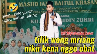 Download lagu Tilik wong mriang adalah obat || pengajian ngapak  lucu KH Miftahudin zuhri terbaru 2024. mp3
