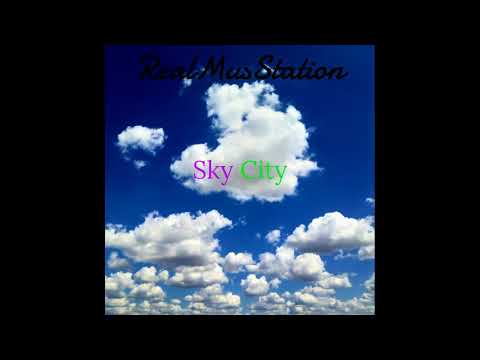 RealMusStation - Sky City