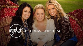 POINT OF GRACE: HE HOLDS EVERYTHING (Live on QVC)