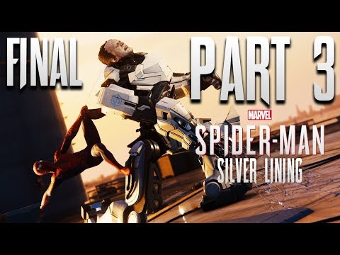 SPIDER-MAN PS4 Silver Lining DLC Gameplay Walkthrough Part 3 (END)  - SPIDERMAN PS4