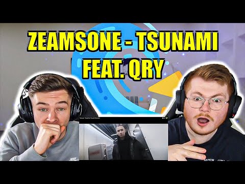 THESE GUYS GO IN! ZEAMSONE - TSUNAMI FEAT. QRY - ENGLISH AND POLISH REACTION