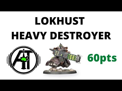 Lokhust Heavy Destroyers Buffed - Are they Strong Now? Unit Review