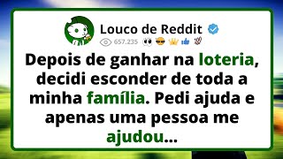 Depois de GANHAR na loteria, decidi esconder de toda a minha família. Pedi ajuda e apenas uma...