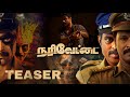Narivetta Tamil Dubbed Movie Teaser Review Tovino Thomas Suraj Cheran
