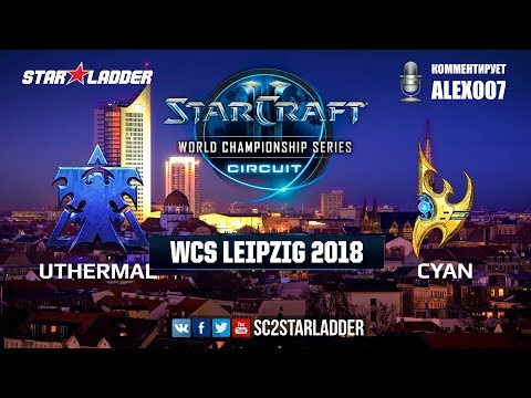 2018 WCS Leipzig - Group Stage 3: uThermal (T) vs Cyan (P)