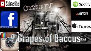 Oceans of Time - Grapes of Baccus (Official Track)