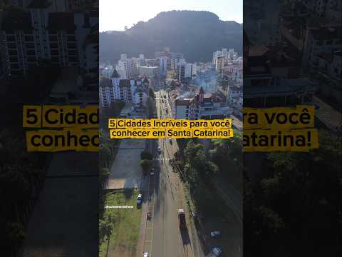 5 Cidades Incríveis para você conhecer em Santa Catarina 💚😃 #santacatarina