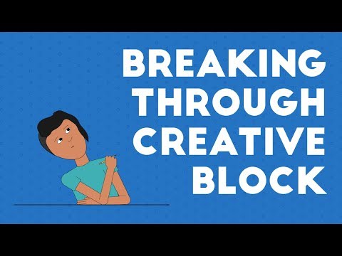 Breaking Through a Creative Block