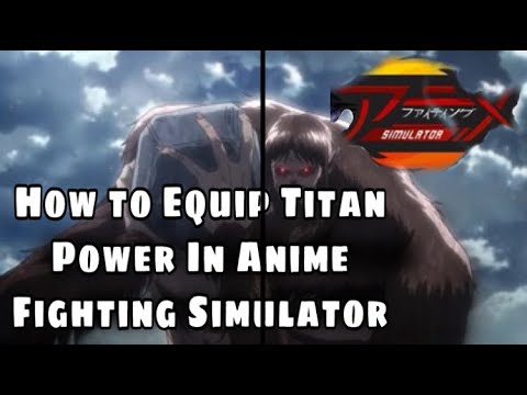 How to equip the beast titan in Anime Fighting Simulator [Update17]