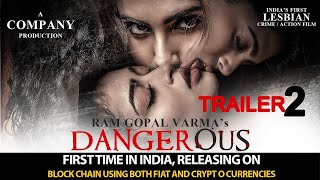 Dangerous Trailer 2 | India's First 'Lesbian' Crime/ Action Film | Naina Ganguly | Apsara Rani