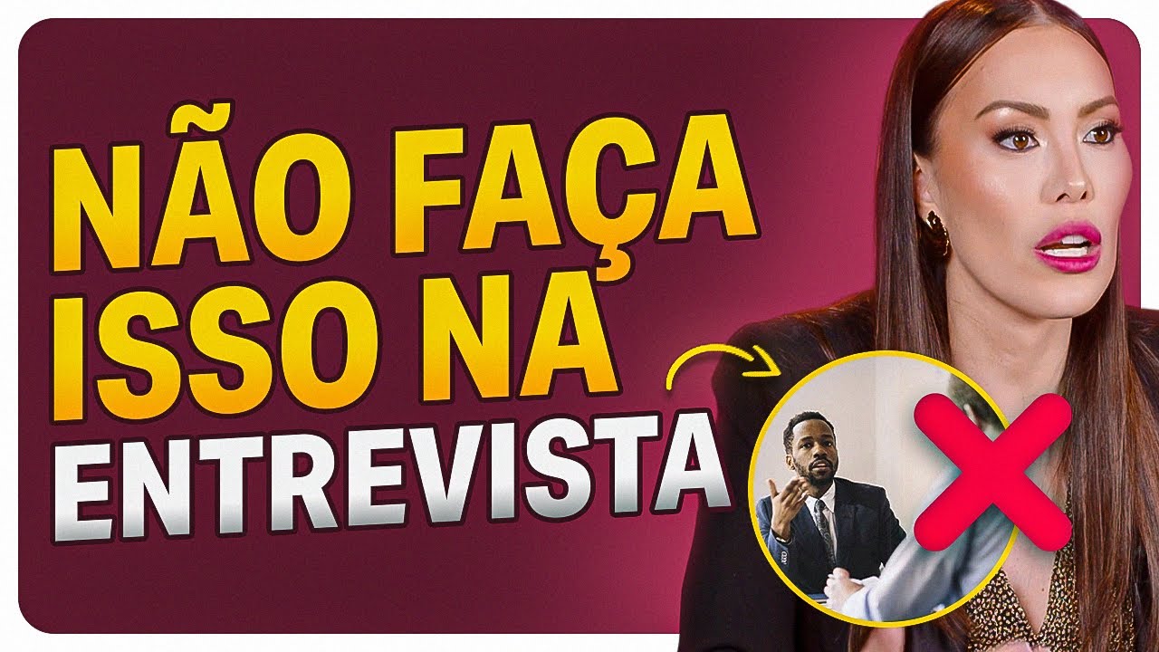 Piores erros na entrevista de emprego I O que não fazer na entrevista I Simulação de entrevista