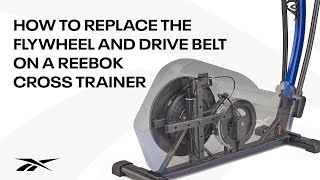 How to Replace the Flywheel and Drive Belt on a Reebok Cross Trainer