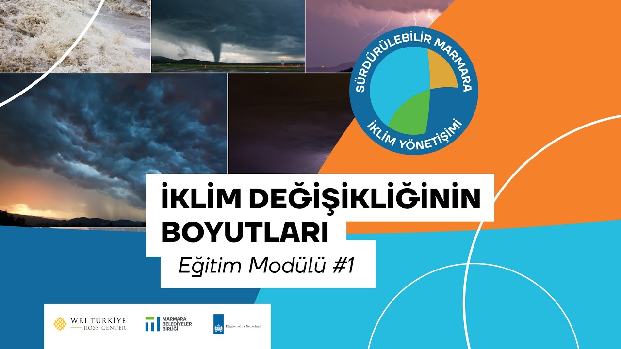 Sürdürülebilir Marmara | İklim Yönetişimi Modül 1: İklim Değişikliğinin Boyutları