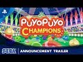 Puyo Puyo Champions  - Announcement Trailer | PS4