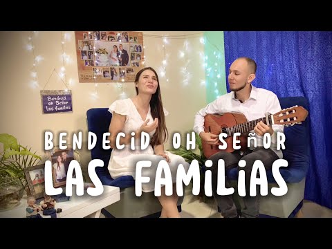 Bendecid Oh Señor La Familia - Católica