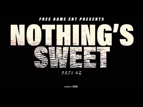 Papi GQ - Nothing’s Sweet (Official Video)