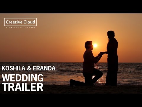 Koshila & Eranda Wedding Trailer [HD] I Creative Cloud Wedding Films