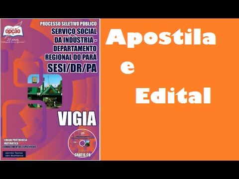 Apostila e Edital Concurso SESI Pará Vigia