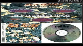 Da Blitz – Take Me Back (Radio Edit – 1995)
