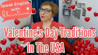 Valentine&#39;s Day in the USA - American culture, holidays &amp; traditions