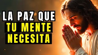 La PAZ que tu MENTE necesita solo se ENCUENTRA en DIOS