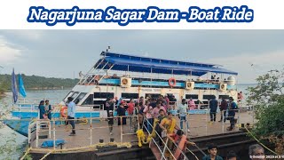 Nagarjuna Sagar Dam Trip - Jolly Ride Boat Trip in reservoir