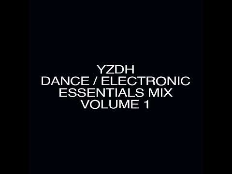 DANCE / ELECTRONIC ESSENTIALS MIX VOLUME 1