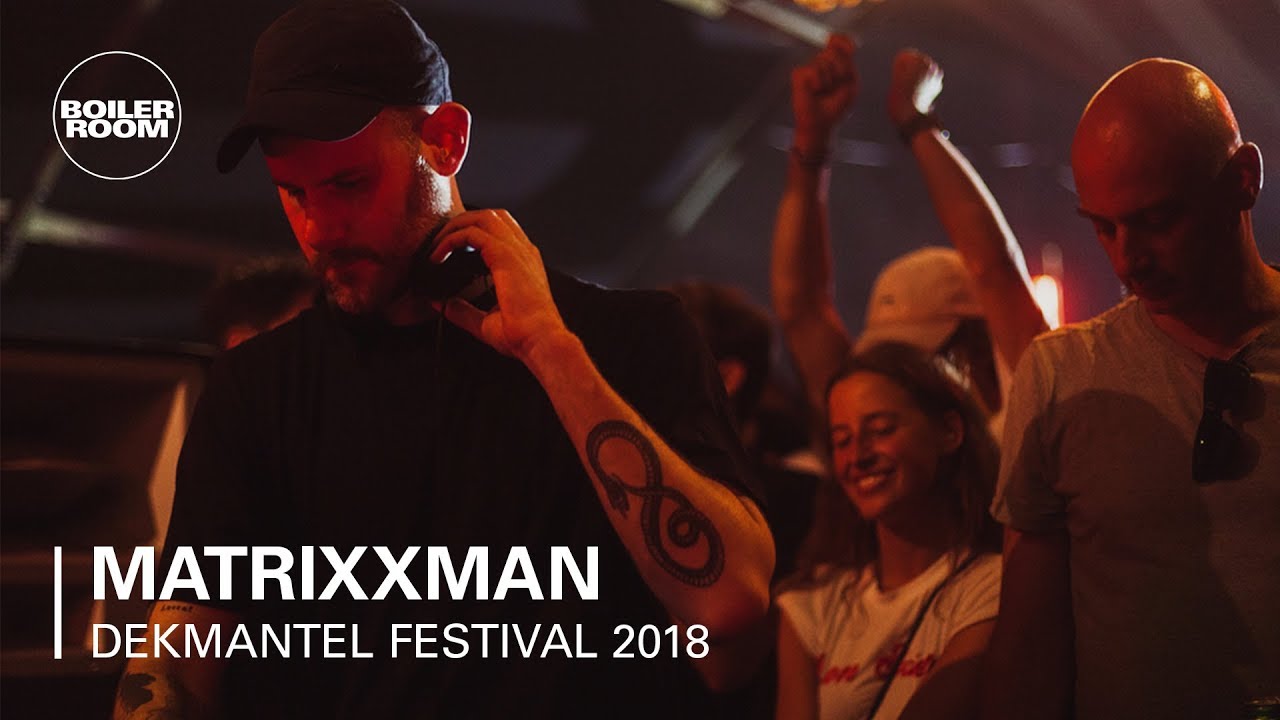 Matrixxman - Boiler Room x Dekmantel Festival 2018