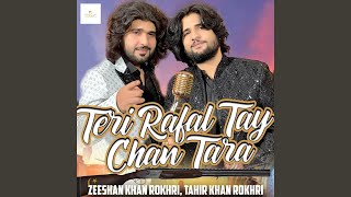 Download lagu Teri Rafal Tay Chan Tara mp3