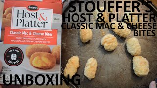 Unboxing Stouffer's Host & Platter Classic Mac & Cheese Bites