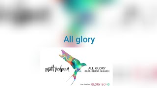 Matt Redman All glory Lyrics