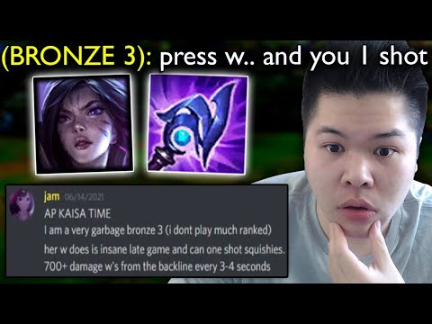 This Bronze 3 Player told me AP Kai'sa mid 1 SHOTS ALL SQUISHIES.. so I tried it