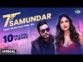 Saat Samundar Paar Lyrical Video Nia Sharma Nikhita Gandhi Yawar Mirza Dev Negi