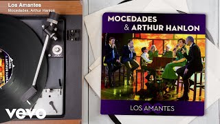 Mocedades, Arthur Hanlon - Los Amantes (Audio)