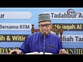 26-03-2024 SS Prof Dato' Dr MAZA: Tadabbur Surah Al-Takathur