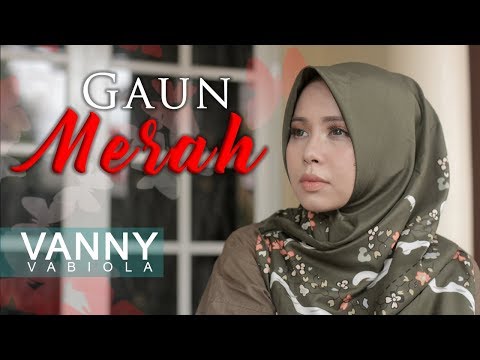 VANNY VABIOLA - GAUN MERAH SONIA (Official Music Video)