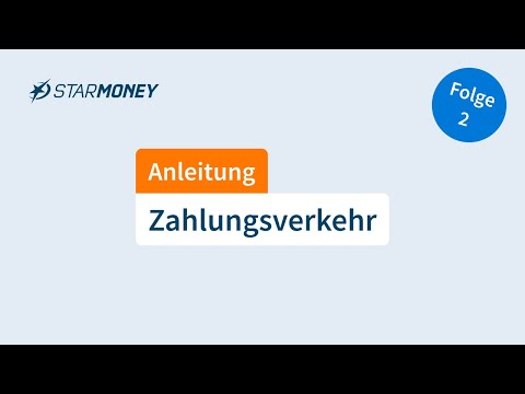 Zahlungen effizient abwickeln | StarMoney Tutorials
