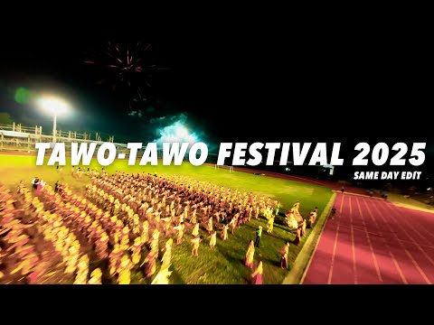 TAWO-TAWO FESTIVAL 2025  | SAME DAY EDIT