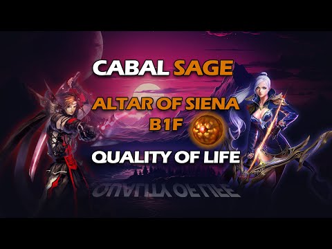 Cabal Sage EP35 - Altar of Siena B1F (Quality of Life)