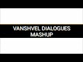 VANSHVEL Mashup Samarth Films