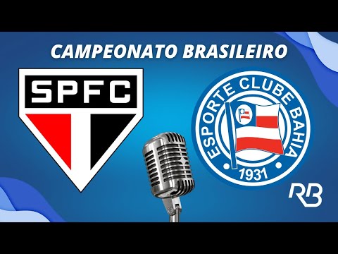 🔴 São Paulo x Bahia - Campeonato Brasileiro - 25/10/2025 - Com Pedro Martelli e Leandro Quesada