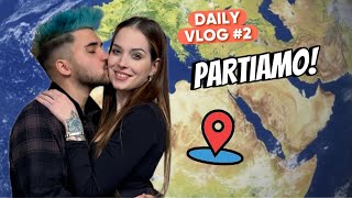 DAILY VLOG 2 PARTIAMO !