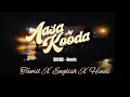 Aasa Kooda Slap Remix Tamil X English X Hindi