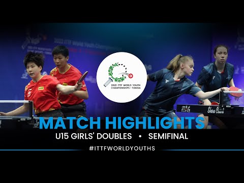 Xiang J./Yan Y. vs L. Hochart/G. Bled | U15 GD SF | ITTF World Youth Championships 2022