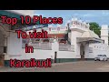 Top 10 Places to visit in karaikudi | Karaikudi Tourist Places #karaikudi
