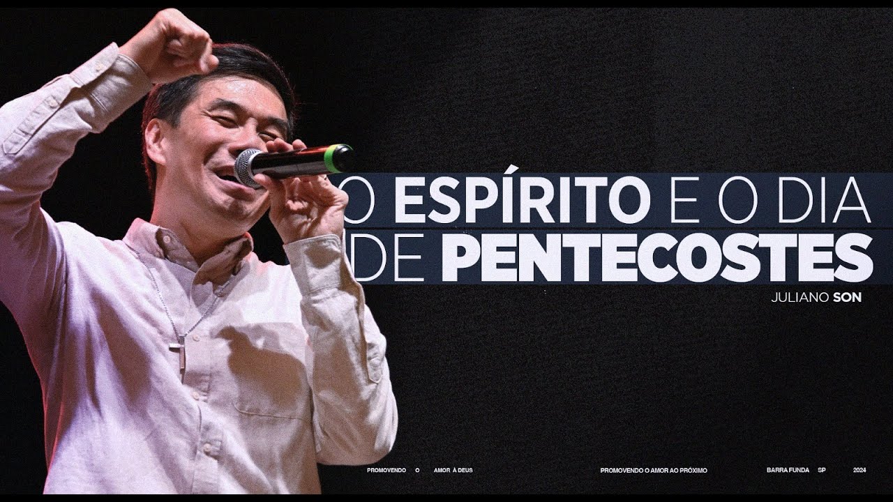 O ESPÍRITO E O DIA DE PENTECOSTES: Série Atos, Parte 5 - Pr Juliano Son | Livres Church