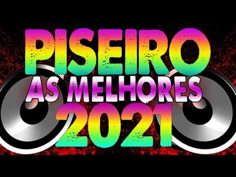 SELEÇÃO PISEIRO PRA PAREDÃO - SETEMBRO 2021 - O MELHOR DO PISEIRO (REPERTÓRIO NOVO) PISEIRO 2021